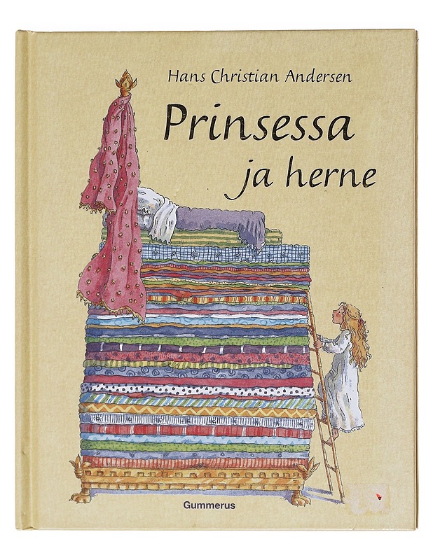 Prinsessa ja herne - Hans Christian Andersen - Lastenkirjat - 10105602433 - 0