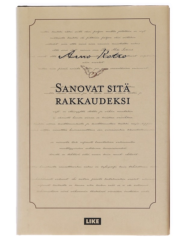 Sanovat sitä rakkaudeksi - Arno Kotro - Runot ja näytelmät - 10105602438 - 0