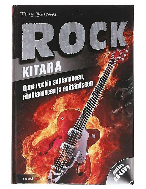Rock-kitara : opas rockin soittamiseen, äänittämiseen ja esittämiseen - Burrows, Terry - Musiikki- ja elokuvakirjat - 10105602453 - 0