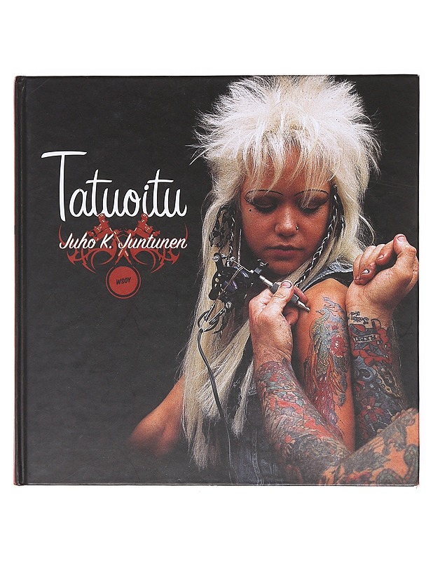 Tatuoitu - Juho Juntunen - Harrastekirjat - 10105602457 - 0