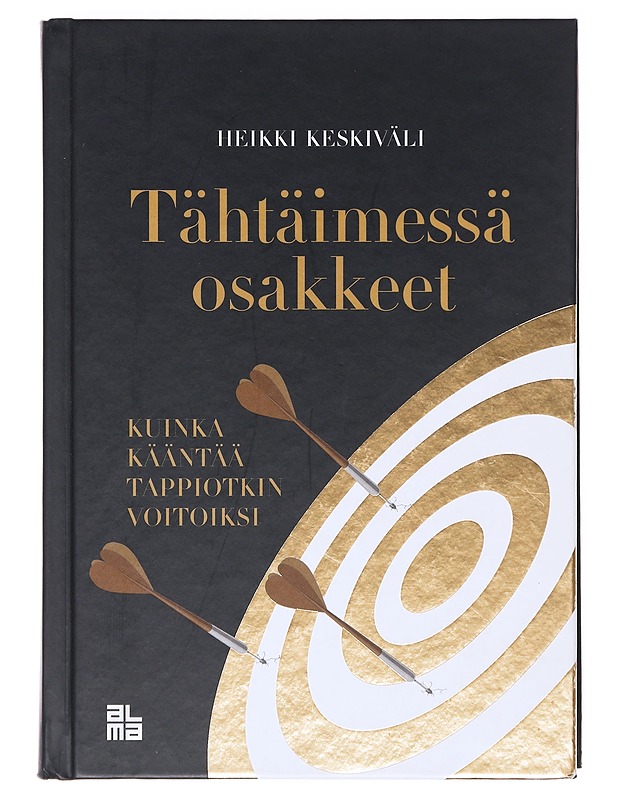 Tähtäimessä osakkeet : kuinka kääntää tappiotkin voitoiksi - Heikki Keskiväli - Harrastekirjat - 10105602460 - 0