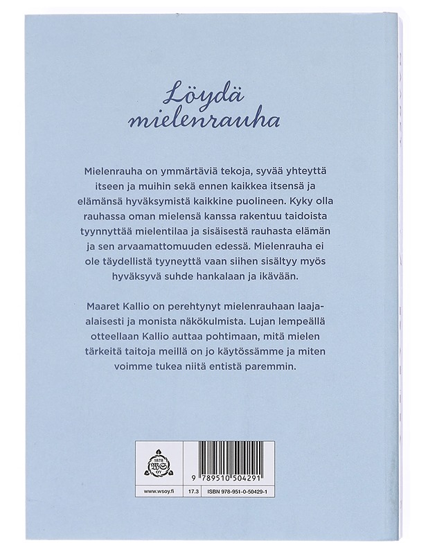 Mielenrauha - Kallio, Maaret  - Tietokirjat ja oppaat - 10105602464 - 1