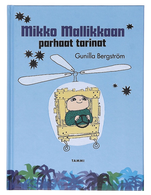 Mikko Mallikkaan parhaat tarinat - Bergström, Gunilla - Lastenkirjat - 10105602468 - 0