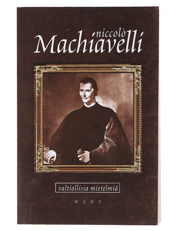 Valtiollisia mietelmiä - Nicoló Machiavelli - Tietokirjat ja oppaat - 10105602472 - 0