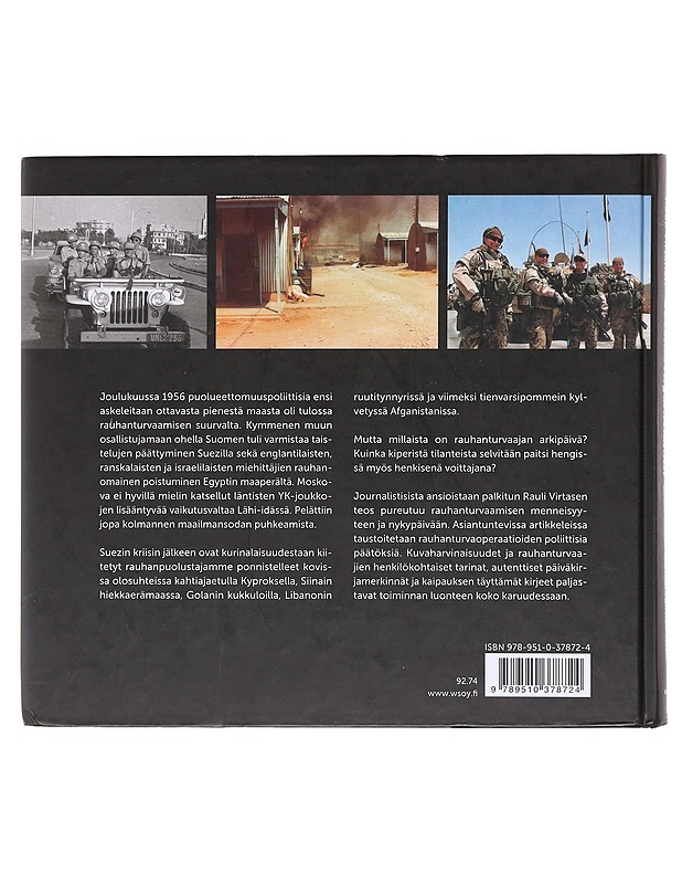 Suezilta Afganistaniin / suomalaiset rauhaa turvaamassa - Rauli Virtanen - Historiakirjat - 10105602505 - 1