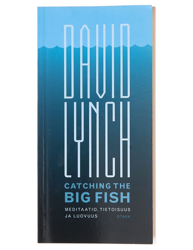 Catching the big fish  - Lynch, David - Elämäkerrat ja muistelmat - 10105602539 - 0