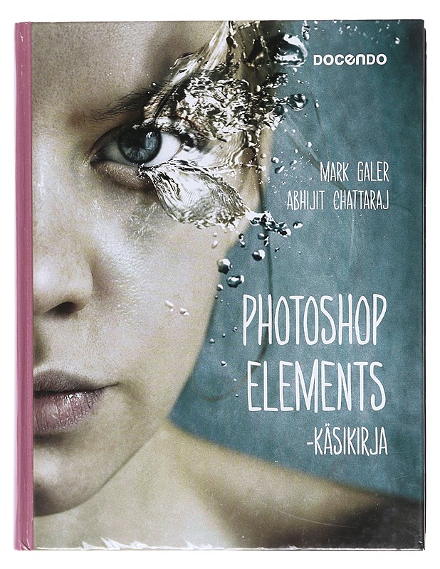 Photoshop Elements -käsikirja -  Mark Galer - Tietokirjat ja oppaat - 10105602554 - 0
