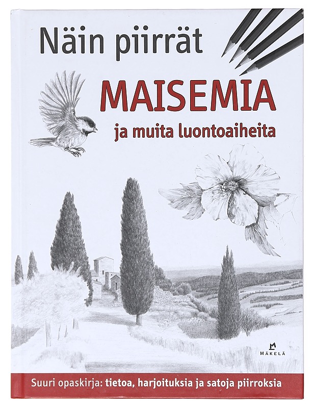Näin piirrät maisemia ja muita luontoaiheita - Hurme-Keränen, Auli - Tietokirjat ja oppaat - 10105602556 - 0