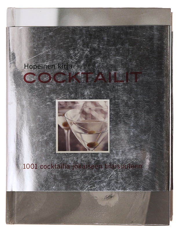 Cocktailit : hopeinen kirja : yli 1000 cocktailreseptiä - Bardi, Carla - Ruokakirjat - 10105602560 - 0