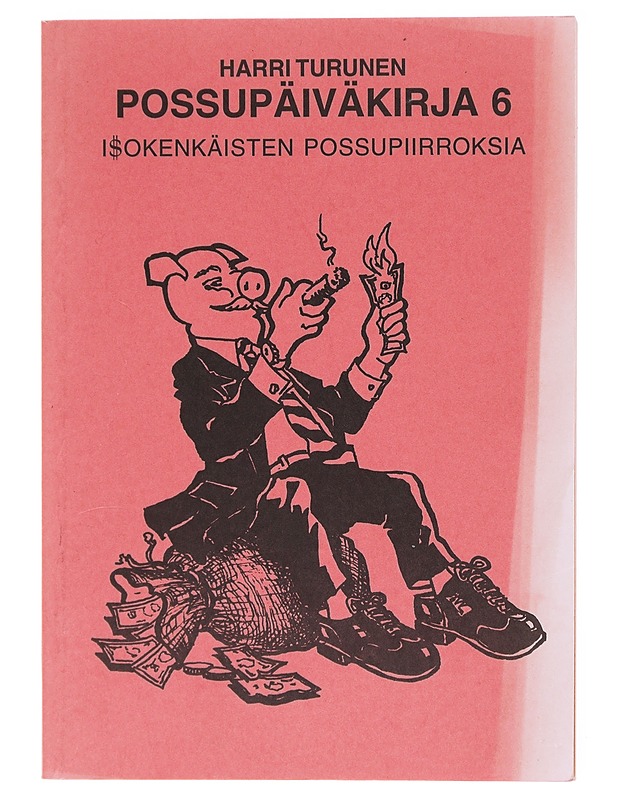 Possupäiväkirja. 6 - Harri Turunen - Tietokirjat ja oppaat - 10105602571 - 0