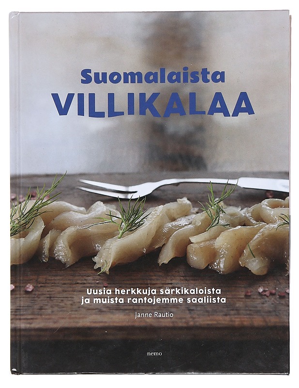 Suomalaista villikalaa - Janne Rautio - Ruokakirjat - 10105602595 - 0