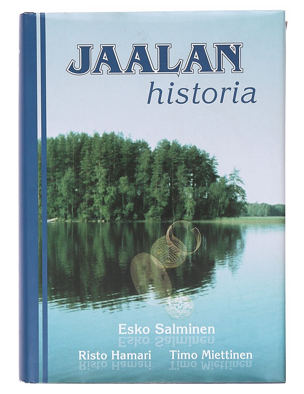 Jaalan historia - Esko Salminen, Risto Hamari, Timo Miettinen - Tietokirjat ja oppaat - 10105602633 - 0