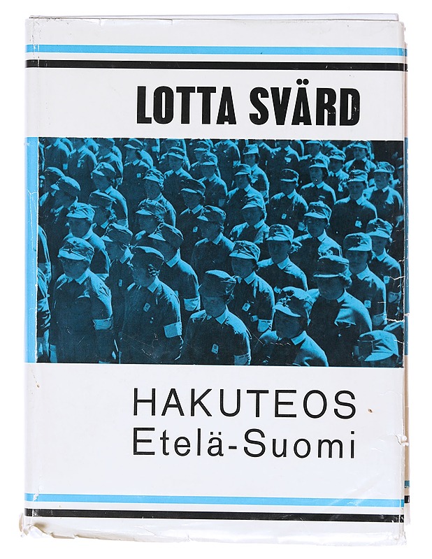 Lotta Svärd : hakuteos. Etelä-Suomi  - Tietokirjat ja oppaat - 10105602636 - 0