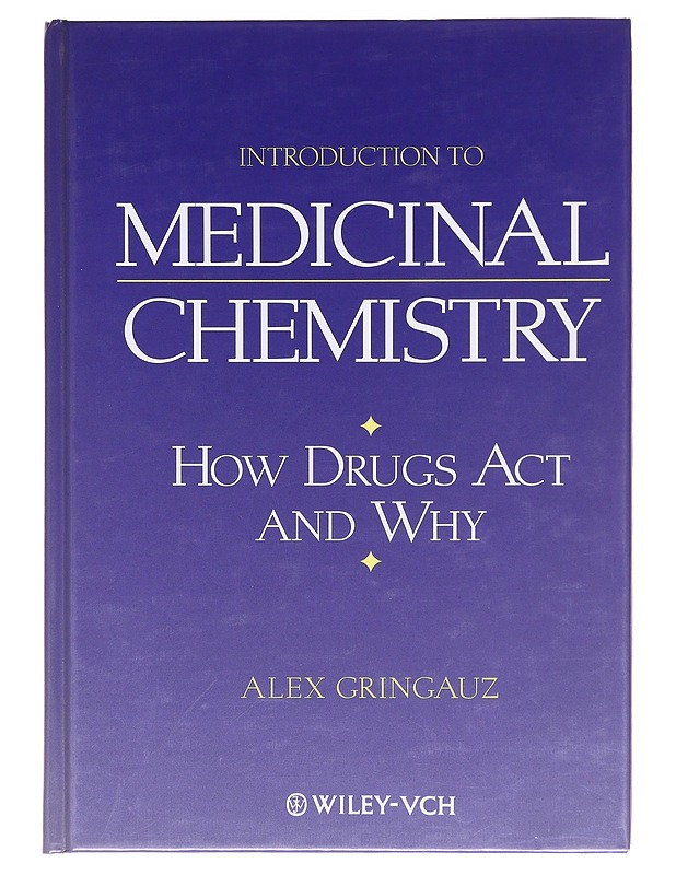 Medicinal chemistry: how drgs act and why - Alex Gringauz - Tietokirjat - 10105602679 - 0