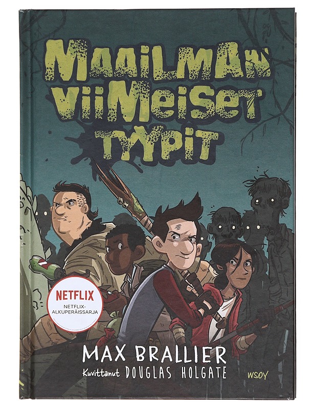 Maailman viimeiset tyypit / 1 - Brallier, Max - Lastenkirjat - 10105602741 - 0