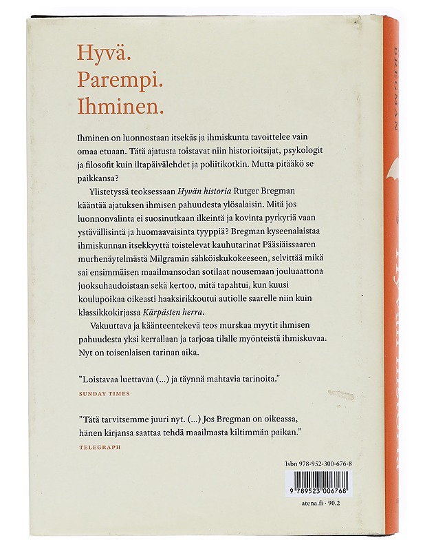 Hyvän historia : ihmiskunta uudessa valossa - Bregman, Rutger - Historiakirjat - 10105602794 - 1