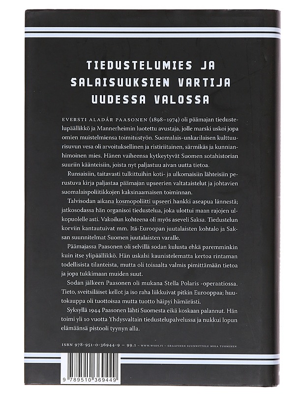Mannerheimin ristiriitainen upseeri / eversti Aladár Paasosen elämä ja toiminta - Martti Turtola - Elämäkerrat ja muistelmat - 10105602799 - 1