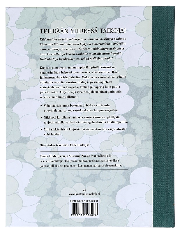 Kädentaikoja / ideoi, sisusta, luo, kierrätä - Zacke, Susanna - Tietokirjat ja oppaat - 10105602807 - 1