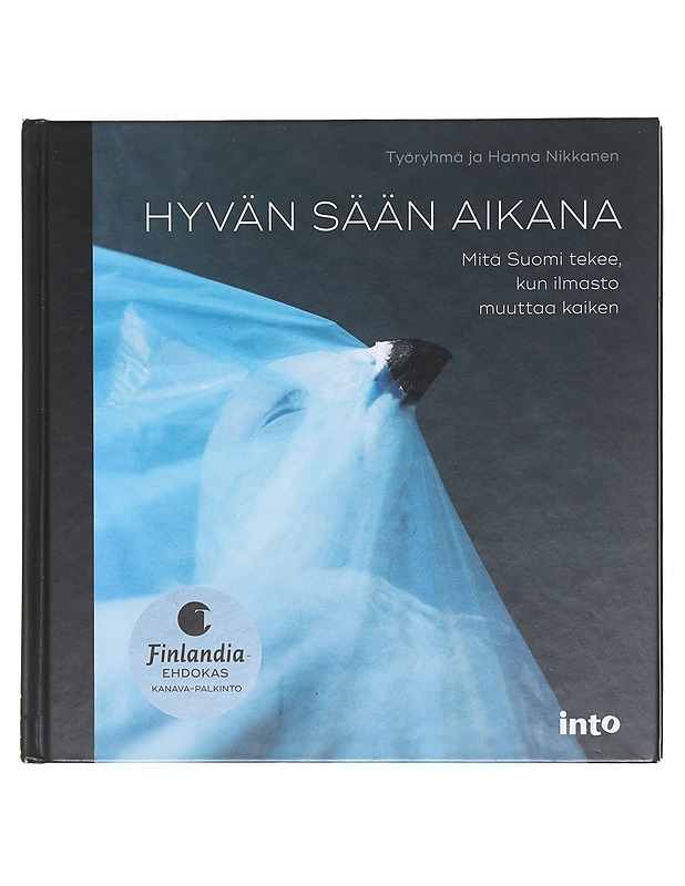 Hyvän sään aikana - Annila, Silja - Tietokirjat ja oppaat - 10105602811 - 0