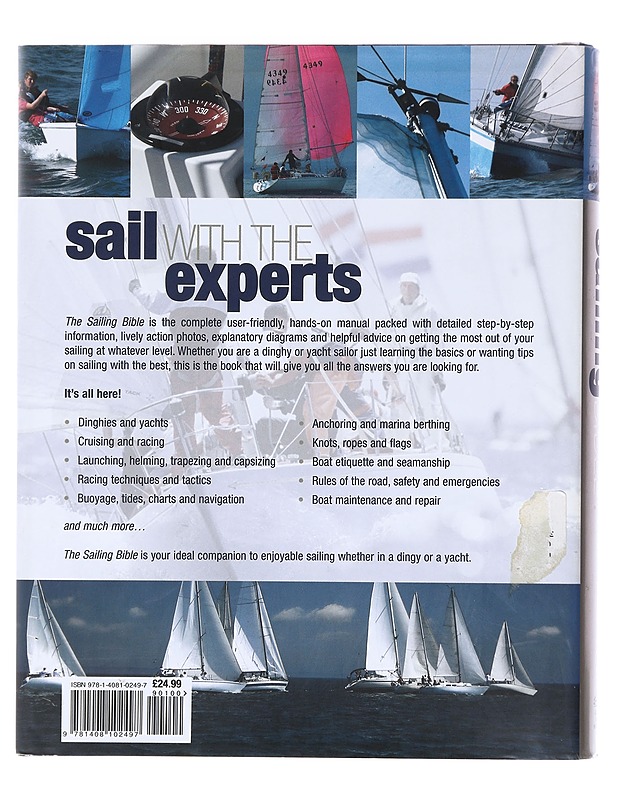 The sailing bible : the complete guide for all sailors from novice to experienced skipper - Evans, Jeremy - Tietokirjat ja oppaat - 10105602857 - 1