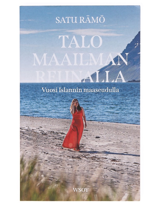 Talo maailman reunalla - Rämö, Satu - Elämäkerrat ja muistelmat - 10105602860 - 0