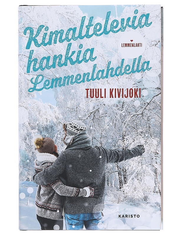 Kimaltelevia hankia Lemmenlahdella - Kivijoki, Tuuli  - Romaanit ja novellit - 10105602892 - 0