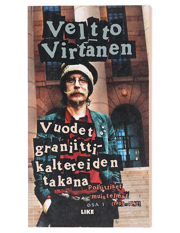 Vuodet graniittikalterien takana poliittiset muistelmat osa 1 - Veltto Virtanen - Elämäkerrat ja muistelmat - 10105602943 - 0