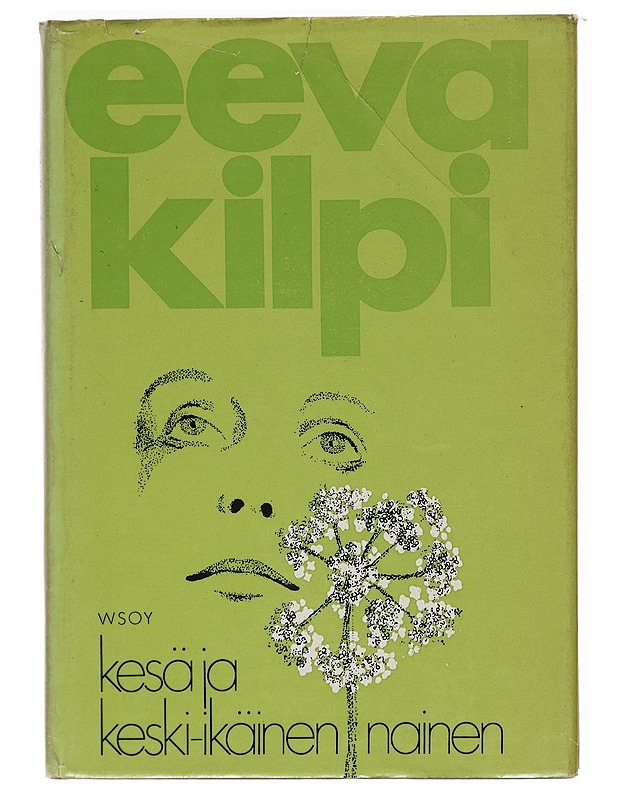 Kesä ja keski-ikäinen nainen - Eeva Kilpi  - Romaanit ja novellit - 10105602932 - 0