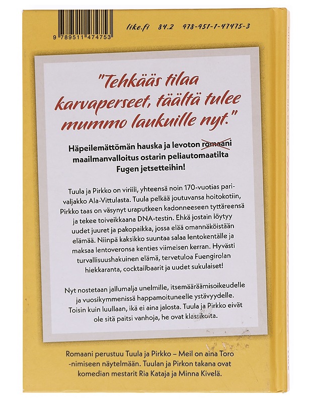 Tuula ja Pirkko Fugessa - Kivelä, Minna - Romaanit ja novellit - 10105602978 - 1