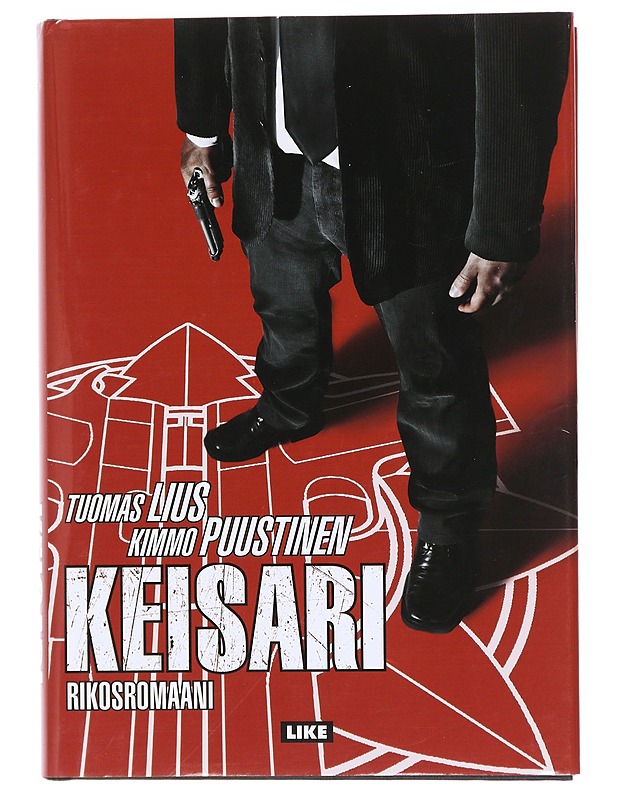 Keisari - Lius, Tuomas - Romaanit ja novellit - 10105602984 - 0