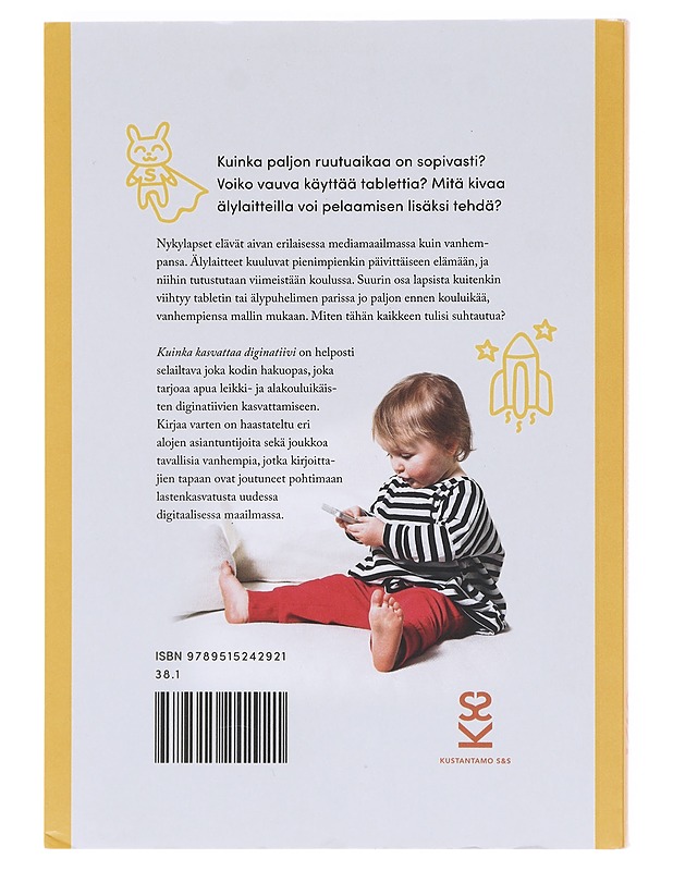 Kuinka kasvattaa diginatiivi - Irisvik, Satu - Tietokirjat ja oppaat - 10105603003 - 1