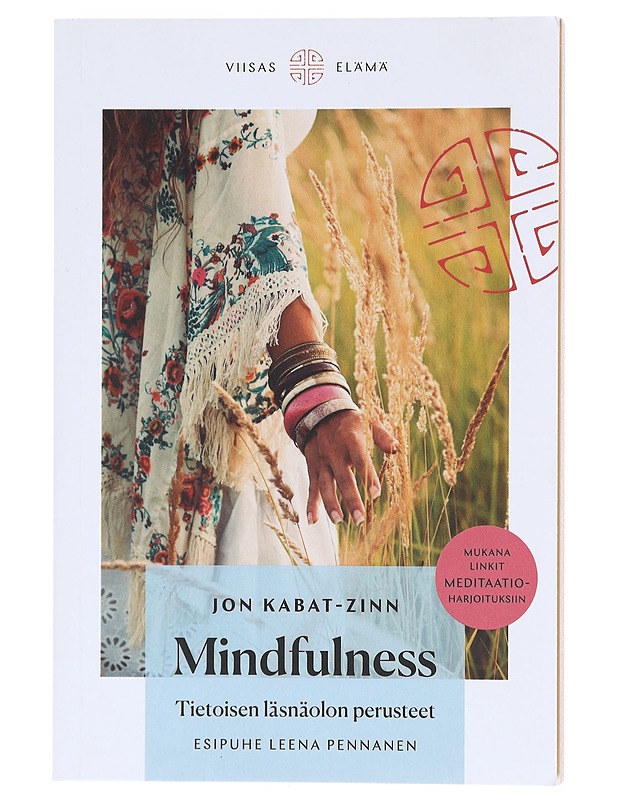 Mindfulness : tietoisen läsnäolon perusteet - Kabat-Zinn, Jon - Tietokirjat ja oppaat - 10105603012 - 0
