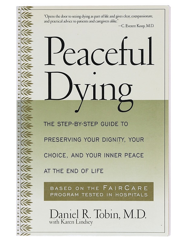 Peaceful Dying - Daniel R. Tobin - Tietokirjat ja oppaat - 10105603025 - 0