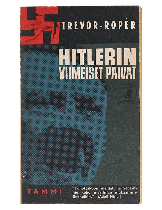 Hitlerin viimeisät päivät - Trevor-Roper - Tietokirjat - 10105603030 - 0