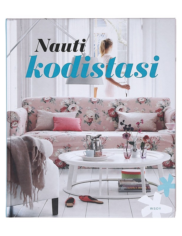 Nauti kodistasi - Christine van der Hoff - Tietokirjat ja oppaat - 10105603033 - 0