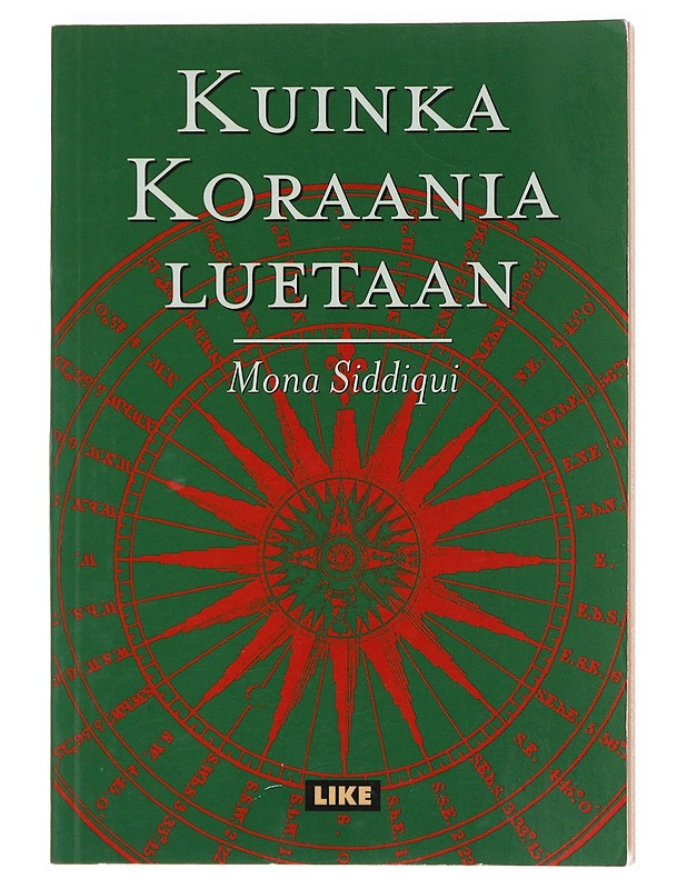 Kuinka Koraania luetaan - Siddiqui, Mona - Tietokirjat ja oppaat - 10105603034 - 0