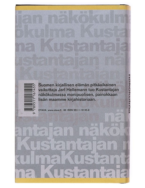 Kustantajan näkökulma : Kirjoituksia kirjallisuuden reunalta - Jarl Hellemann - Elämäkerrat ja muistelmat - 10105603042 - 1