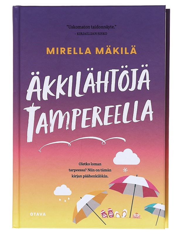 Äkkilähtöjä Tampereella - Mäkilä, Mirella  - Romaanit ja novellit - 10105603046 - 0