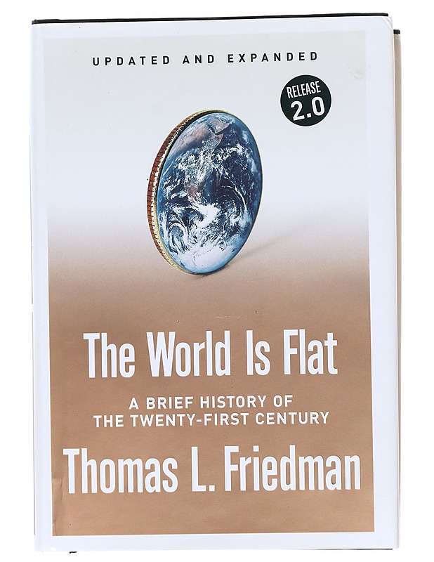 The world is flat : a brief history of the twenty-first century, revised edition - Thomas L. Friedman - Tietokirjat ja oppaat - 10105603122 - 0