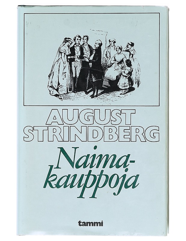 Naimakauppoja / avioliittotarinoita - Strindberg, August - Elämäkerrat ja muistelmat - 10105603131 - 0