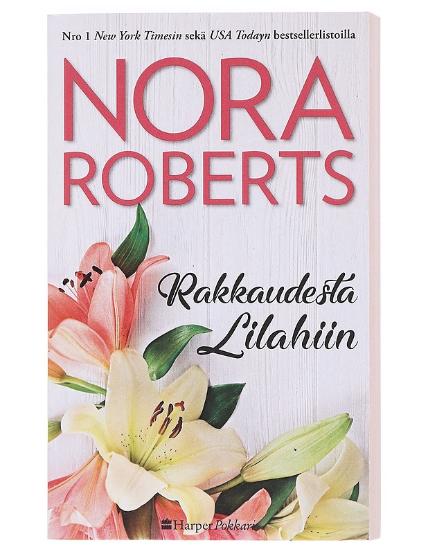 Rakkaudesta Lilahiin - Roberts, Nora - Romaanit ja novellit - 10105603134 - 0