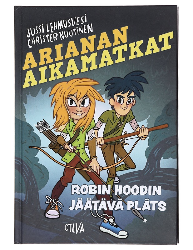 Arianan aikamatkat : Robin Hoodin jäätävä pläts - Lehmusvesi, Jussi - Lastenkirjat - 10105603193 - 0