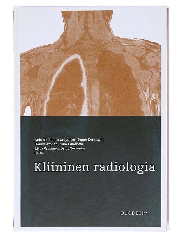 Kliininen radiologia - Roberto Blanco Sequeiros - Tietokirjat ja oppaat - 10105603218 - 1