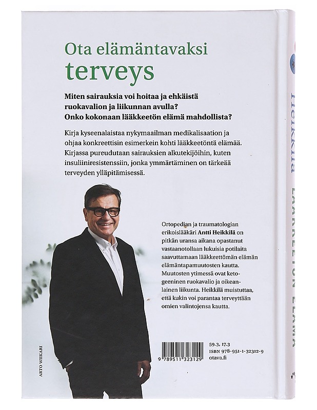 Lääkkeetön elämä - Antti Heikkilä - Ruokakirjat - 10105603237 - 1