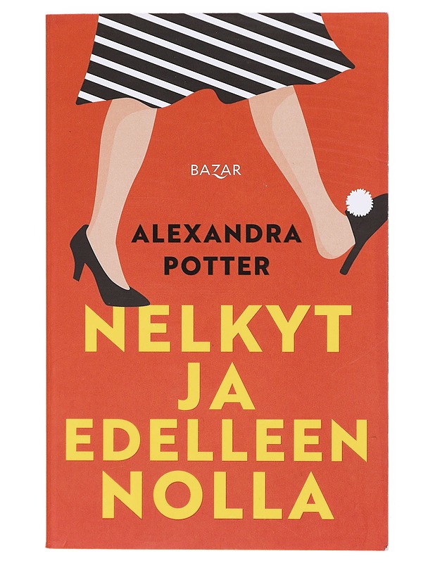 Nelkyt ja edelleen nolla - Potter, Alexandra - Romaanit ja novellit - 10105603239 - 0