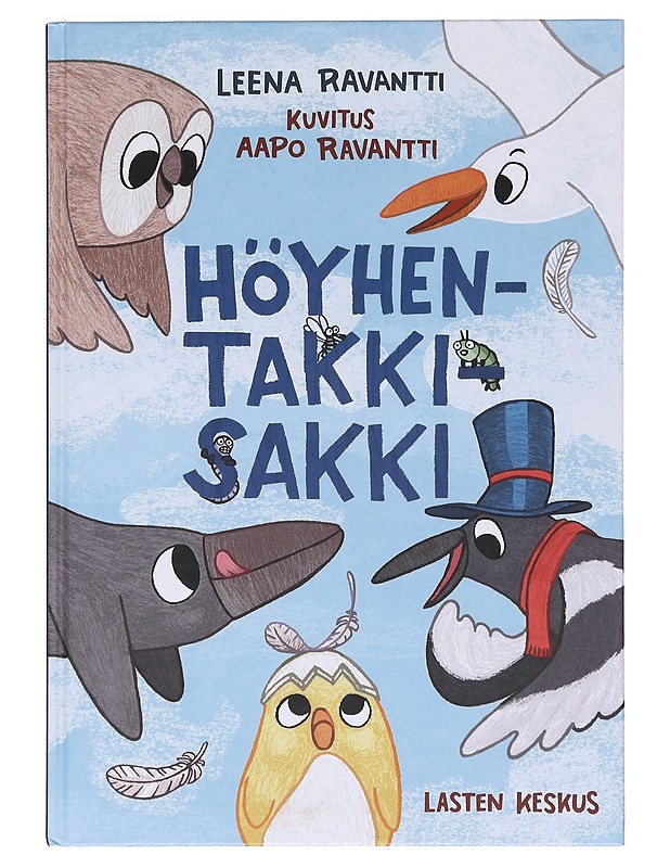 Höyhentakkisakki - Ravantti, Leena - Lastenkirjat - 10105603255 - 0