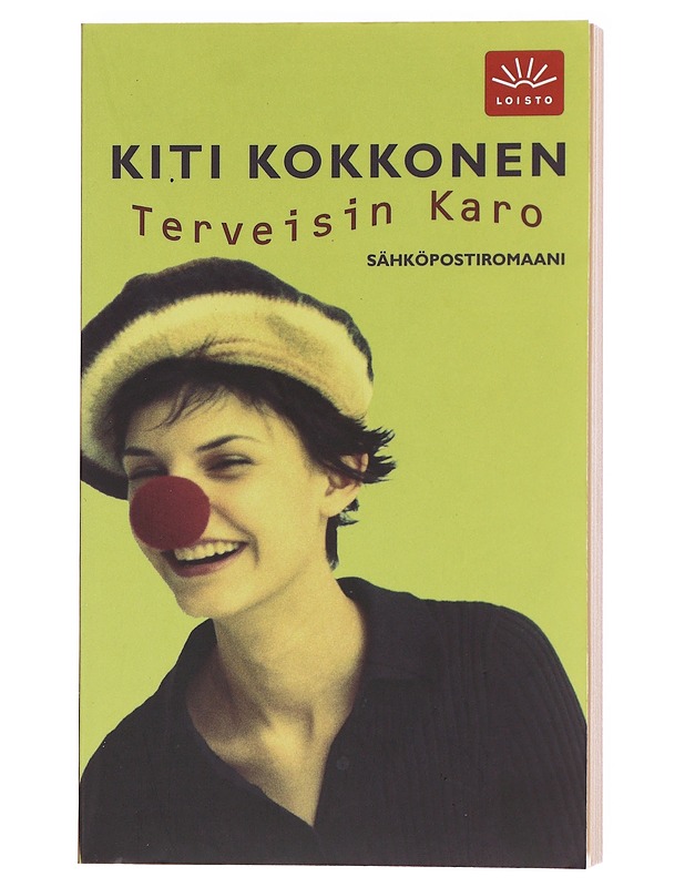 Terveisin Karo / sähköpostiromaani - Kokkonen, Kiti  - Kirja lahjaksi - 10105603268 - 0