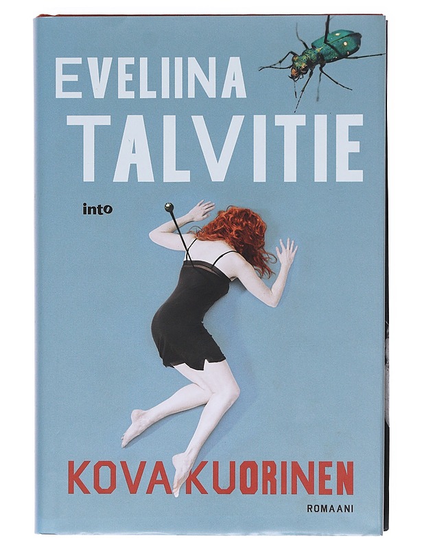 Kovakuorinen - Talvitie, Eveliina  - Romaanit ja novellit - 10105603270 - 0