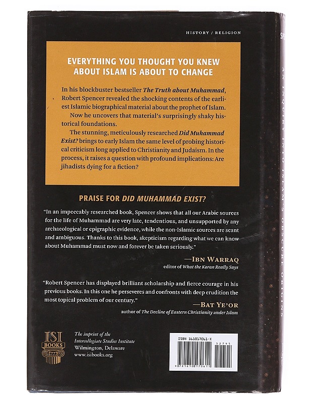 Did Muhammed exist? : an inquiry into islam's obscure origins - Robert Spencer - Historiakirjat - 10105603292 - 1