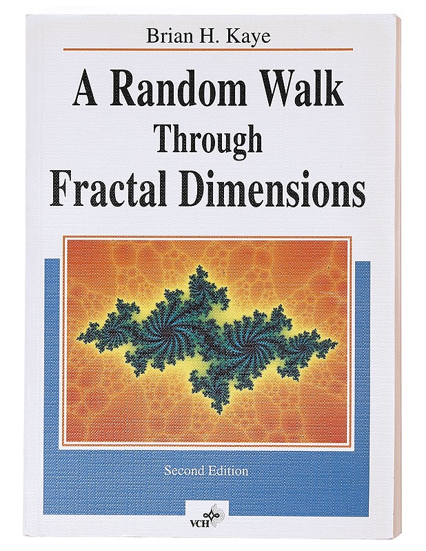 A Random Walk Through Fractal Dimensions - Brian H. Kaye - Harrastekirjat - 10105603320 - 0